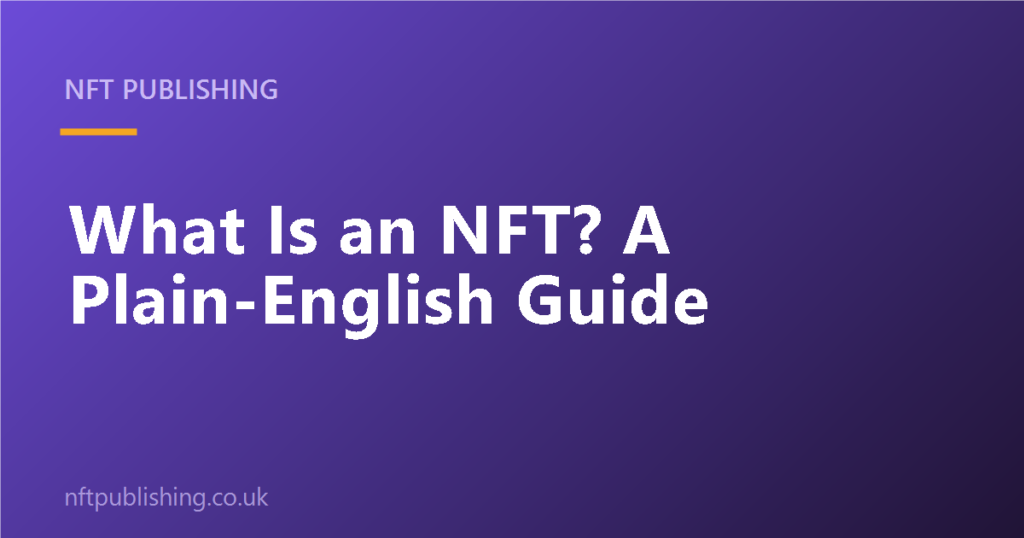 What Is an NFT